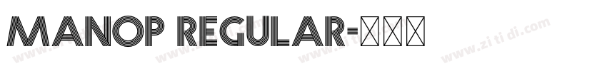 Manop Regular字体转换 Manop Regular字体转换